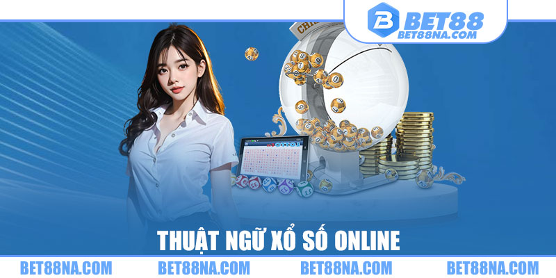 Thuật ngữ xổ số online